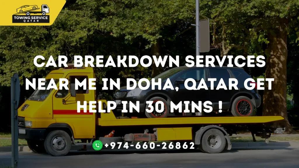 Car Breakdown Services Near Me In Doha Qatar